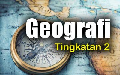 geog f2 Geografi Tingkatan 2